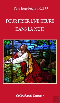 Bertrand.pt - Pour Prier Une Heure Dans La Nuit