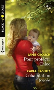 Pour Proteger Chloe - Cohabitation Forcee