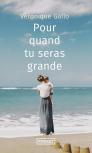 Pour Quand Tu Seras Grande