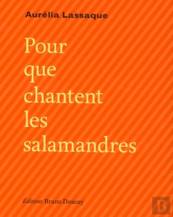 Bertrand.pt - Pour Que Chantent Les Salamandres