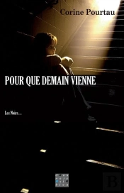 Pour Que Demain Vienne