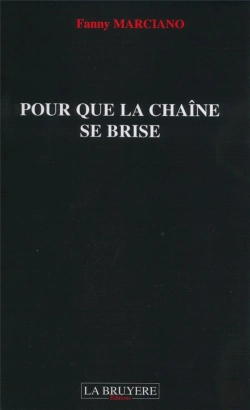 Bertrand.pt - Pour Que La Chaîne Se Brise