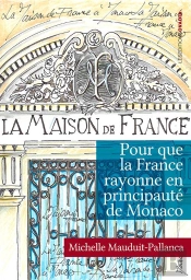 Pour Que La France Rayonne En Principauté De Monaco