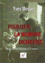 Pour Que La Mémoire Demeure : Quand La Jeunesse Des Années 40 Se Remémore