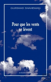 Pour Que Les Vents Se Lèvent : Une Orestie