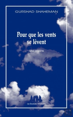 Bertrand.pt - Pour Que Les Vents Se Lèvent : Une Orestie