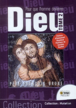 Bertrand.pt - Pour Que L'Homme Devienne Dieu T.2