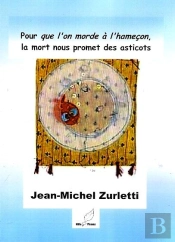 Pour Que L'On Morde À L'Hameçon, La Mort Nous Promet Des Asticots