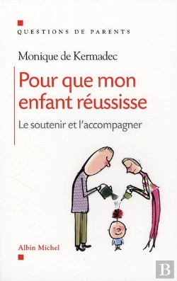 Bertrand.pt - Pour Que Mon Enfant Réussisse ; Le Soutenir Et L'Accompagner