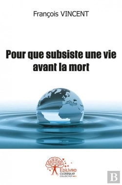Bertrand.pt - Pour Que Subsiste Une Vie Avant La Mort