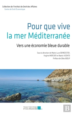Bertrand.pt - Pour Que Vive La Mer Méditerranée : Vers Une Économie Bleue Durable