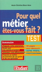 Pour Quel Métier Êtes-Vous Fait?