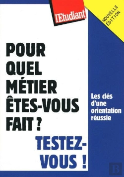 Bertrand.pt - Pour Quel Métier Êtes-Vous Fait ? Testez-Vous ! (Édition 2009)