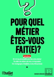Pour Quel Métier Êtes-Vous Fait ?