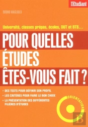 Pour Quelles Etudes Etes-Vous Fait ?
