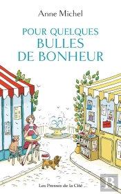 Pour Quelques Bulles De Bonheur