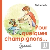 Pour Quelques Champignons...