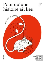 Pour Qu'Une Histoire Ait Lieu