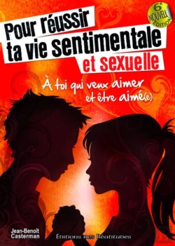 Bertrand.pt - Pour Réussir Ta Vie Sentimentale Et Sexuelle