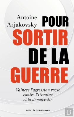 Bertrand.pt - Pour Sortir De La Guerre : Vaincre L'Agression Russe Contre L'Ukraine Et La Démocratie