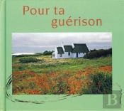 Pour Ta Guérison