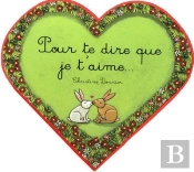 Pour Te Dire Que Je T'Aime...