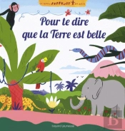 Pour Te Dire Que La Terre Est Belle