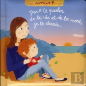 Pour Te Parler De La Vie, De La Mort Je Te Dirais...
