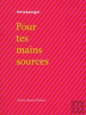 Pour Tes Mains Sources