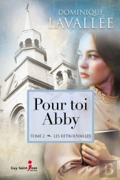 Pour Toi Abby V 02 Les Retrouvailles