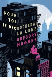 Pour Toi Je Decrocherais La Lune