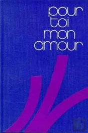 Pour Toi Mon Amour