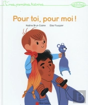 Pour Toi, Pour Moi - Mes Premieres Histoires De 2 A 3 Ans