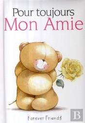 Pour Toujours ; Mon Amie