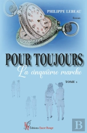 Pour Toujours Tome 1 : La Cinquième Marche