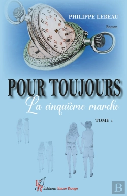 Bertrand.pt - Pour Toujours Tome 1 : La Cinquième Marche