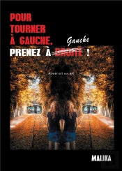 Pour Tourner À Gauche, Prenez À  Gauche !