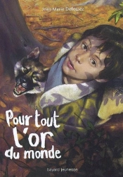 Pour Tout L'Or Du Monde