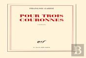 Pour Trois Couronnes