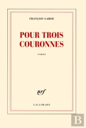 Pour Trois Couronnes