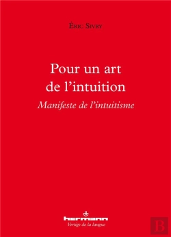 Bertrand.pt - Pour Un Art De L'Intuition : Manifeste De L'Intuitisme