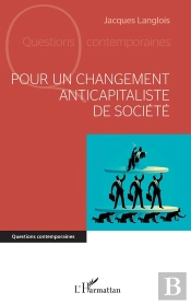 Pour Un Changement Anticapitaliste De Société