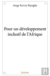 Pour Un Développement Inclusif De L'Afrique