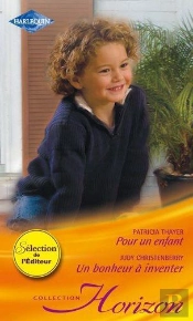 Pour Un Enfant - Un Bonheur A Inventer