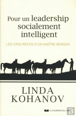 Bertrand.pt - Pour Un Leadership Socialement Intelligent ; Les Cinq Rôles D'Un Maître Berger
