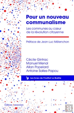 Bertrand.pt - Pour Un Nouveau Communalisme : Les Communes Au Coeur De La Révolution Citoyenne