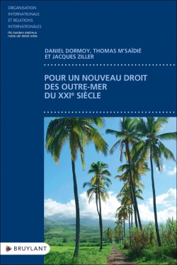 Bertrand.pt - Pour Un Nouveau Droit Des Outre-Mer Du Xxie Siècle