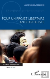 Pour Un Projet Libertaire Anticapitaliste