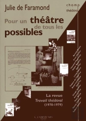 Pour Un Théâtre De Tous Les Possibles
