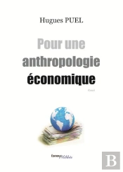Pour Une Anthropologie Economique